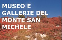 Museo e gallerie del Monte San Michele